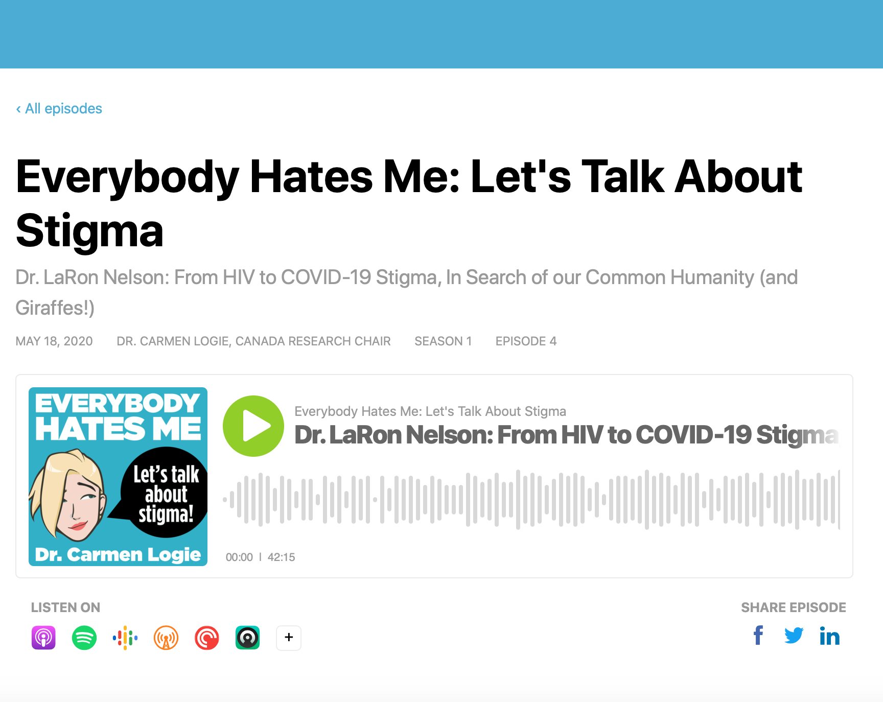 Everybody hates me: let’s talk about stigma – Dr. LaRon Nelson: from HIV to COVID-19 stigma, in search of our common humanity (and giraffes!)
