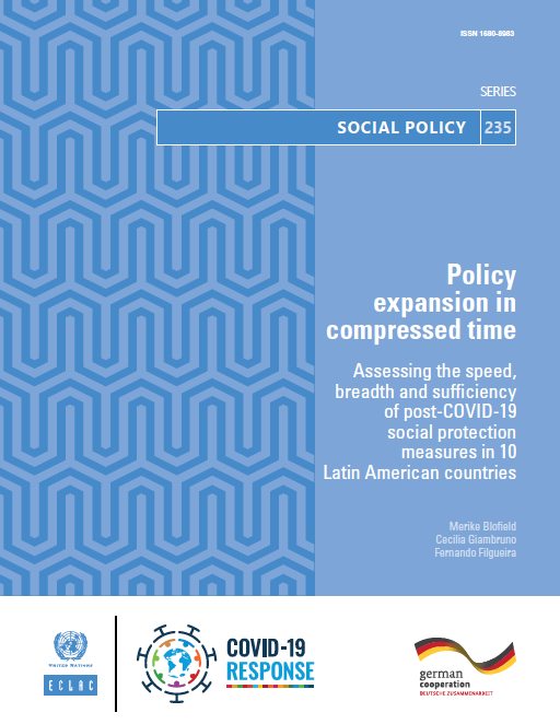 Policy expansion in compressed time: Assessing the speed, breadth and sufficiency of post-COVID-19 social protection measures in 10 Latin American countries