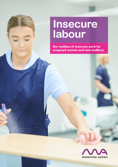 Insecure labour: The realities of insecure work for pregnant women and new mothers