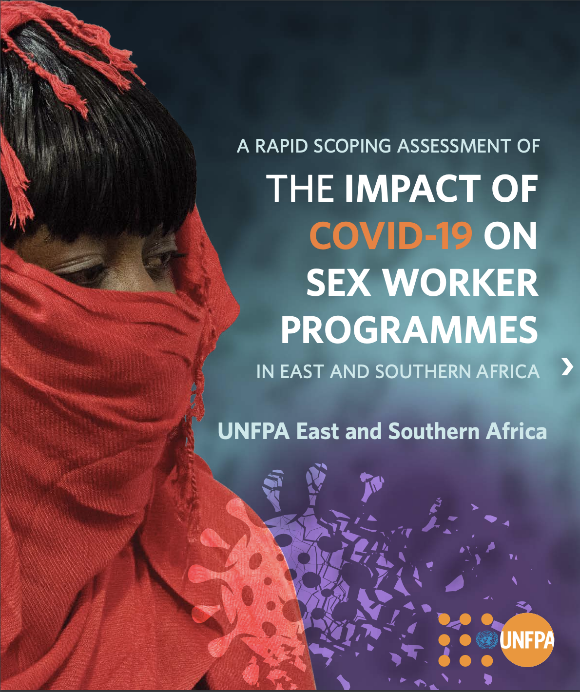 A Rapid Scoping Assessment of the Impact of COVID-19 on Sex Worker Programmes in East and Southern Africa