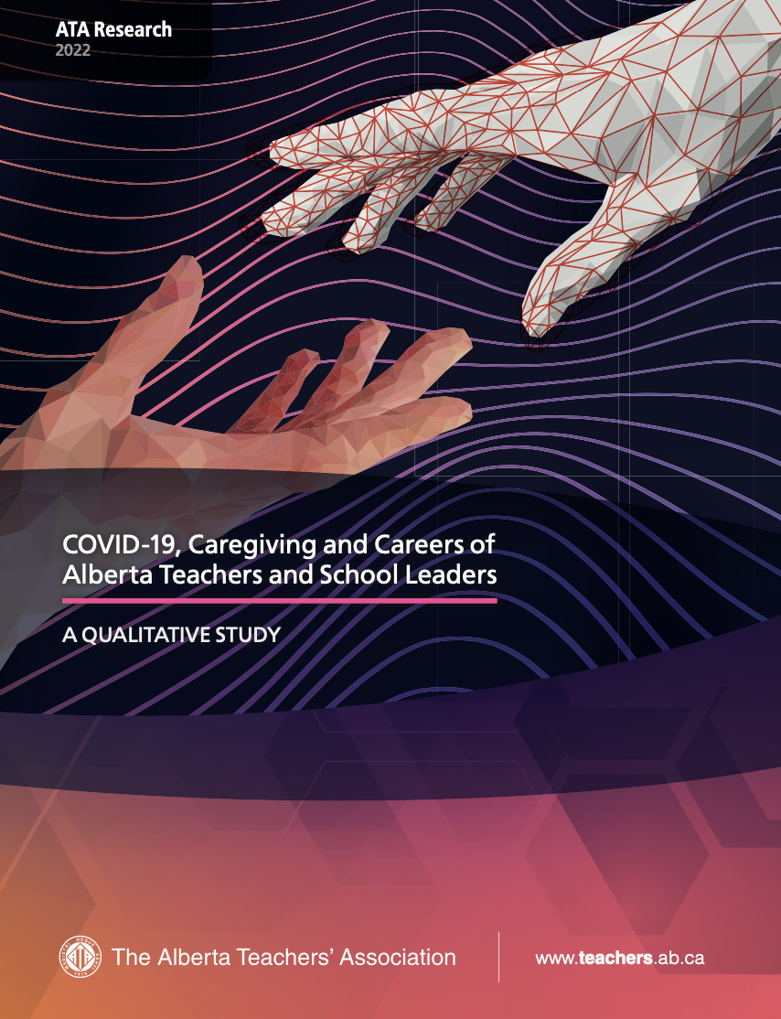 COVID-19, Caregiving and Careers of Alberta Teachers and School Leaders